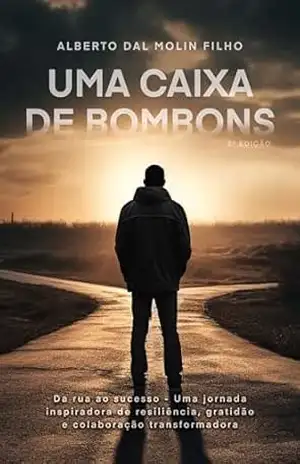 Uma Caixa de Bombons – Alberto Dal Molin Filho