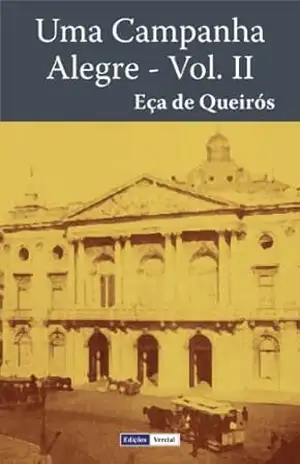Uma Campanha Alegre – II – Eça de Queirós