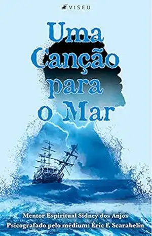 Uma canção para o mar – Éric Fabiano Scarabelin