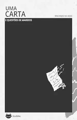 Uma carta (Clássicos em 15 minutos) – Machado de Assis
