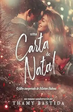 Uma Carta de Natal: O Filho Inesperado de Matteo Boltoni – Thamy  Bastida