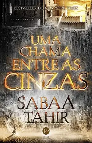 Uma chama entre as cinzas – Sabaa Tahir