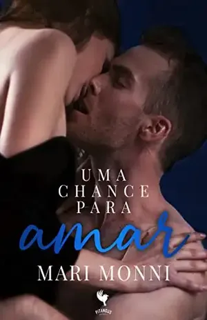 Uma Chance Para Amar – Mari Monni