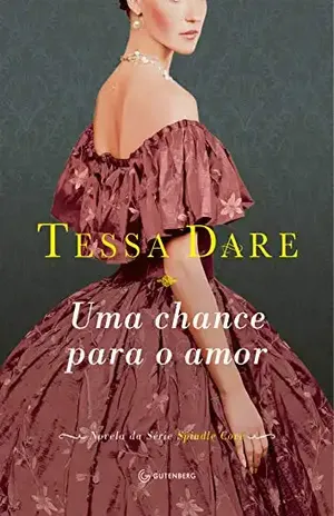 Uma chance para o amor – Tessa Dare