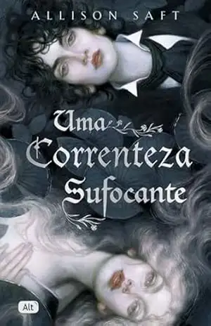 Uma correnteza sufocante - Allison Saft