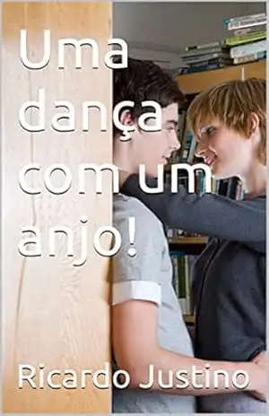 Uma dança com um anjo! - Ricardo Justino