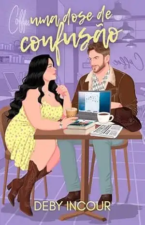 Uma dose de confusão – Deby Incour