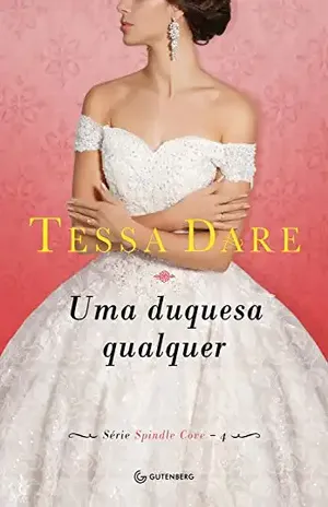 Uma duquesa qualquer – Tessa Dare