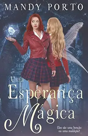 Uma Esperança Mágica – Mandy Porto