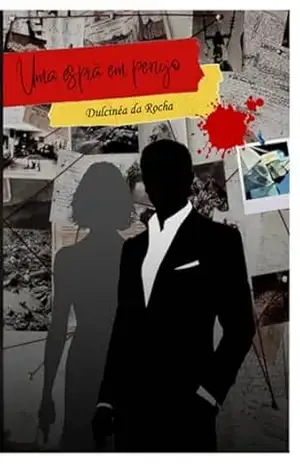 Uma Espiã Em Perigo – Dulcinéa Da Rocha