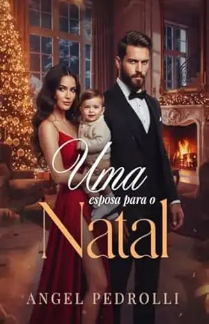 Uma Esposa para o Natal – Angel Pedrolli