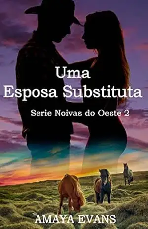 Uma esposa substituta – Amaya Evans