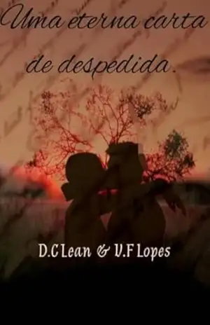 Uma eterna carta de despedida – DC Lean