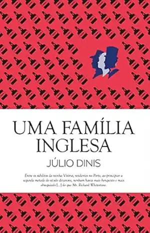 Uma Família Inglesa (Clássicos Guerra e Paz Livro 1) – Júlio Dinis