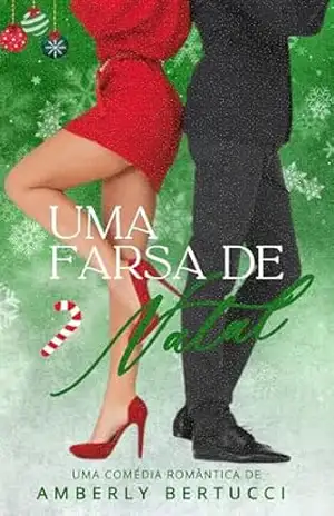 Uma Farsa De Natal – Amberly Bertucci