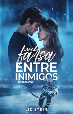 Uma Farsa Entre Inimigos: Chicago Lynx – Liz Stein