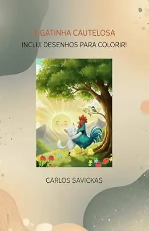 Uma Gatinha Cautelosa: Acompanhe a jornada de Juliette rumo à autoconfiança e à superação de seus medos. – Carlos Alexsandre  Savickas