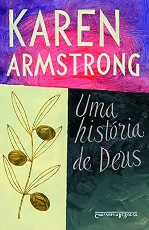 Uma história de Deus - Karen Armstrong