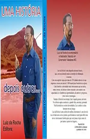 Uma história, depois outras – Luiz da Rocha