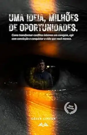 Uma ideia, milhões de oportunidades. – César  Limyah