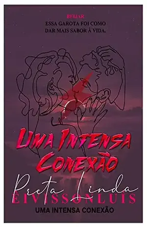 UMA INTENSA CONEXÃO – Êivisson Luís