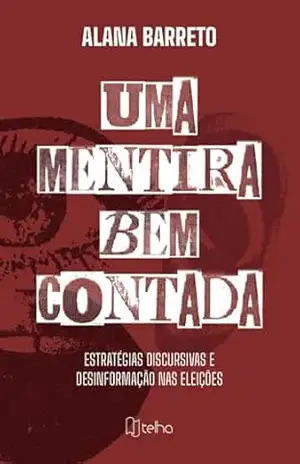 Uma mentira bem contada – Alana Barreto