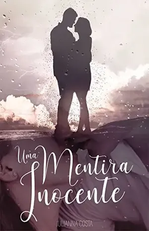 Uma Mentira Inocente (Mentiras Livro 1) – Julianna Costa