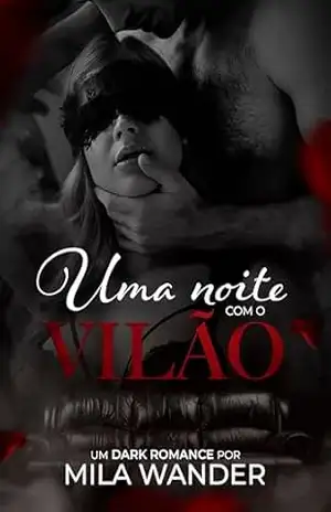 Uma Noite com o Vilão - Mila Wander