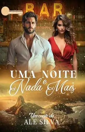 Uma Noite e Nada Mais – Ale Silva