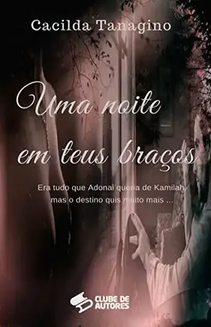 Uma Noite Em Teus Braços - Cacilda Tanagino