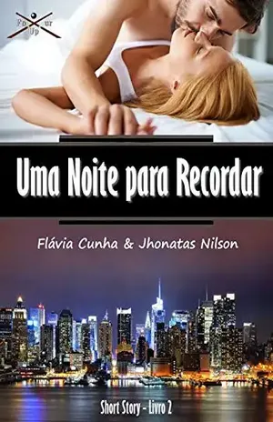 Uma noite para recordar (Four Up Livro 2) – Jhonatas Nilson