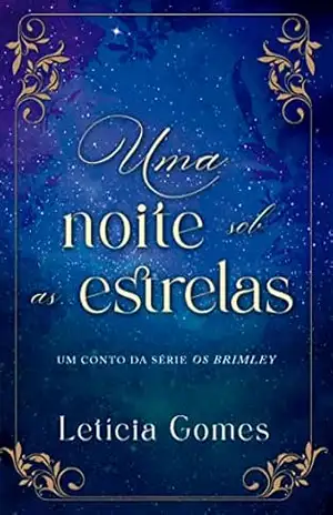 Uma Noite Sob As Estrelas (Os Brimley) – Letícia Gomes