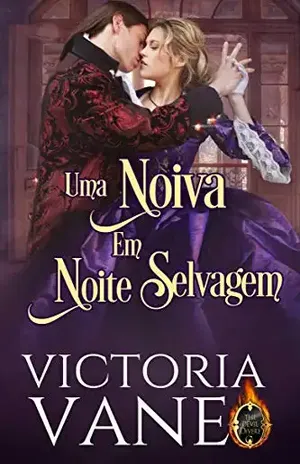 Uma Noiva Em Noite Selvagem – Série "O Diabólico DeVere", Livro I - Victoria Vane