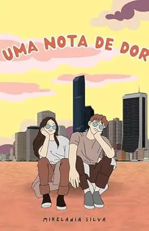 Uma Nota de Dor – Mikelania  Silva