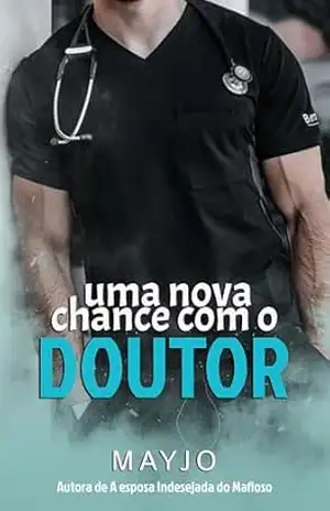 Uma Nova Chance com o Doutor – MAYJO