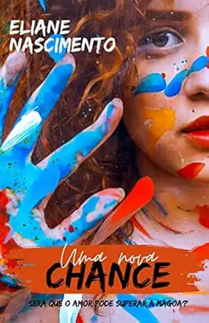 Uma Nova Chance – Eliane  Nascimento