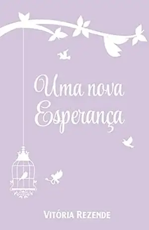 Uma nova esperança – Vitória Rezende