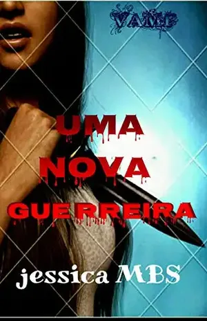 Uma nova guerreira – Jessica MBS