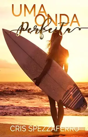 Uma onda Perfeita - Cris Spezzaferro