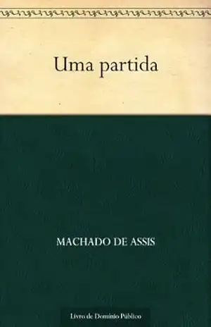 Uma Partida – Machado de Assis
