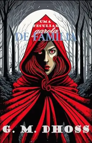 Uma peculiar garota de família – G. M.  DHOSS