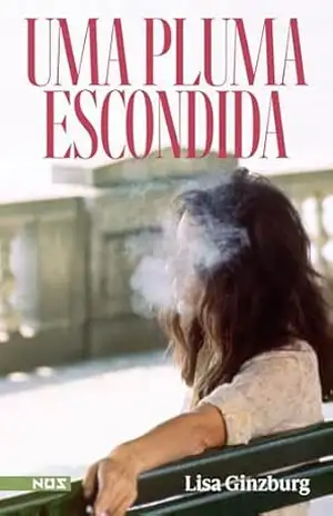 Uma pluma escondida – Lisa Ginzburg
