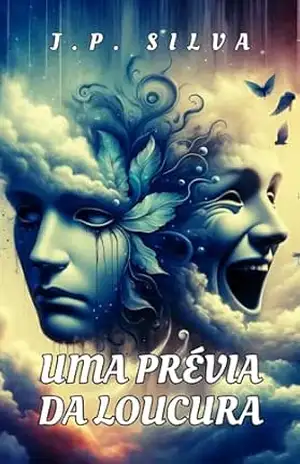 Uma Prévia da Loucura – J.P. Silva