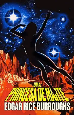 Uma princesa de Marte – Edgar Rice Burroughs