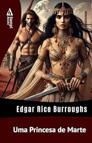 Uma Princesa de Marte – Edgar Rice Burroughs