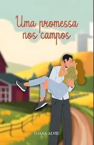 Uma Promessa nos Campos – Luana  Alves