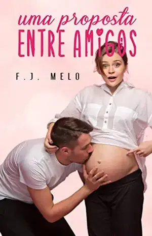 Uma Proposta Entre Amigos – F. J. Melo