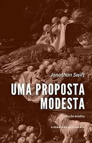 Uma Proposta Modesta – Jonathan Swift