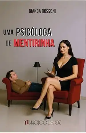 Uma psicóloga de mentirinha – Bianca Rossoni