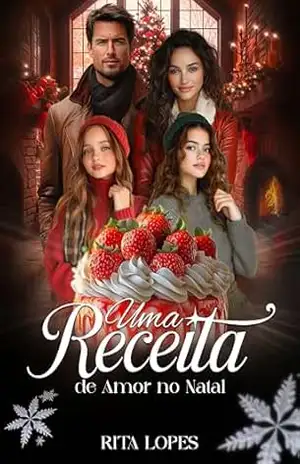 Uma Receita de Amor no Natal: CONTO ADULTO – RITA LOPES